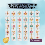 47 Cartoon Face Digital T-Shirt Designs