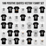 100 Positive Quotes Vector T-Shirt Set